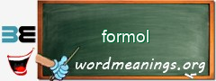 WordMeaning blackboard for formol